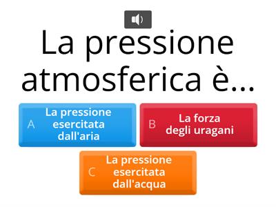 PRESSIONE ATMOSFERICA - quizzone