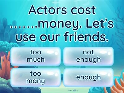 too much / too many /not enough / enough