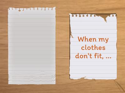 Zero conditional - complete the sentence