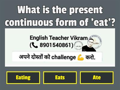 Present continuous tense by Vikram Singh