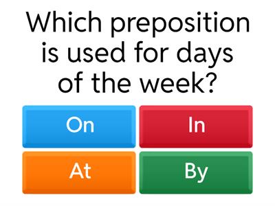 Prepositions of Time Quiz
