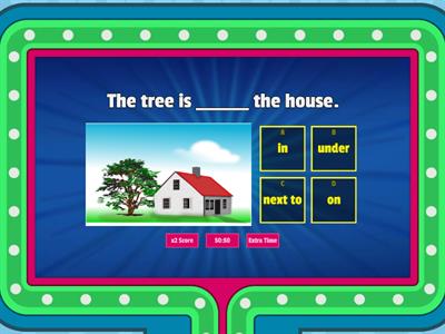 In, on, under, next to, between, in front of, between