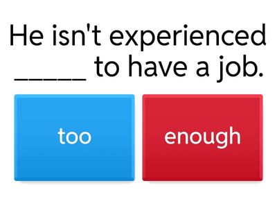 too / enough