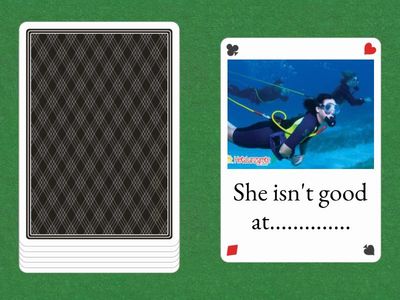 PRACTICE SPEAKING: good at/not good at
