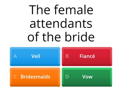 Wedding Vocabulary (B1)- QUIZ