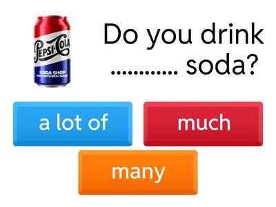 A lot of, much, many