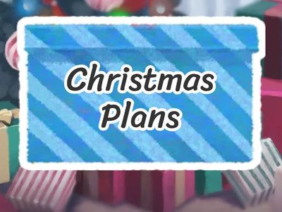 ESOL B2 Christmas Plans
