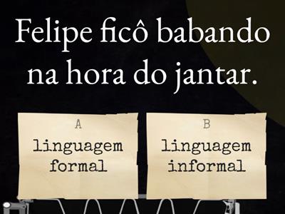 Linguagem formal e informal