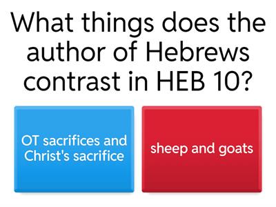 Bible  review Heb 10-13