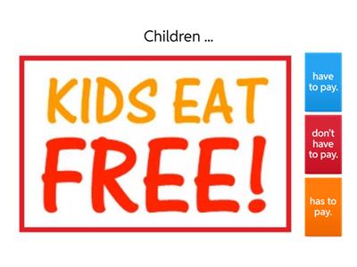  have to/don't have to