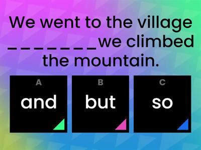 SM 4 And, so, but, because quiz