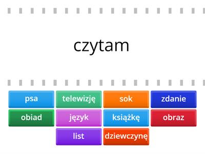 Czasownik+Biernik l.p.