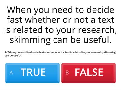 SKIMMING (True or False)