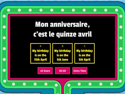 Tout sur moi: Quelle est la date de ton anniversaire?/ All about me: Tell me about your birthday