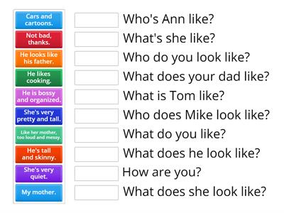 1.1 Like, look like, be like