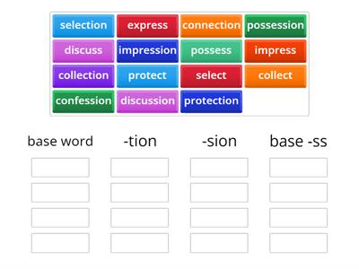 Sort 12 Adding -ion to base words