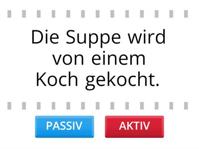 AKTIV oder PASSIV