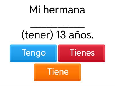 Llamarse, Ser, Tener