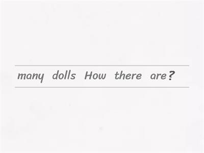 Put the words in the correct order.