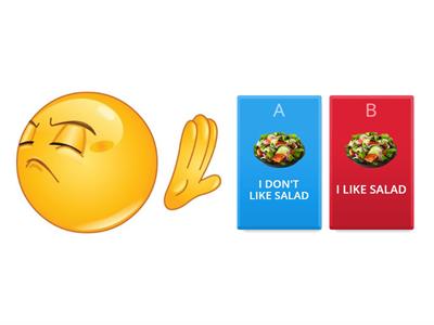  I LIKE -  I DON'T LIKE