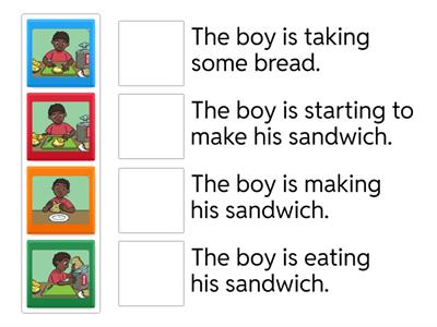 Put the pictures in the correct order!