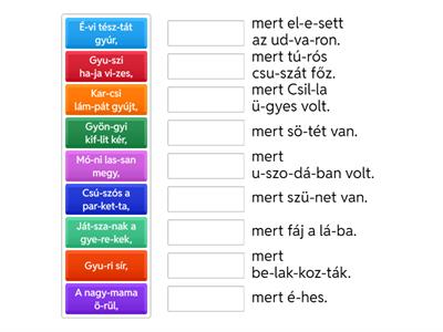Keresd a megkezdett mondat folytatását! 