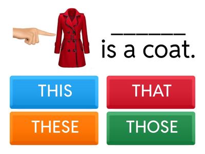 THIS / THAT / THESE / THOSE 