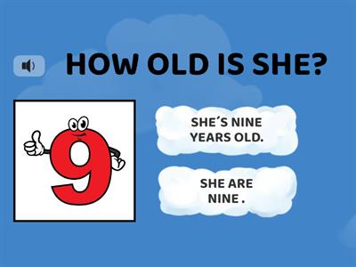 HOW OLD ARE YOU?