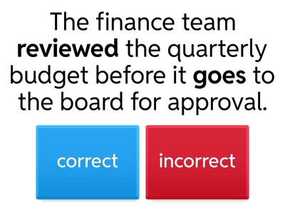 Verb tenses: correct or incorrect? (BNP Paribas Cardif week 7)