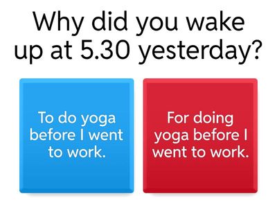 Purpose - to / for / so that