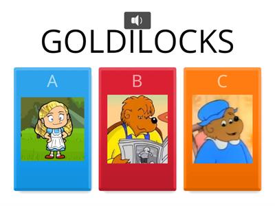 GOLDILOCKS TRIVIA QUIZ