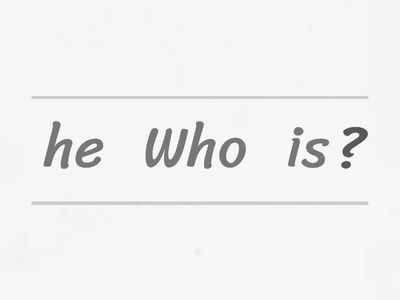 Who’s he?家人句型練習：拖曳單字，組成正確的句子