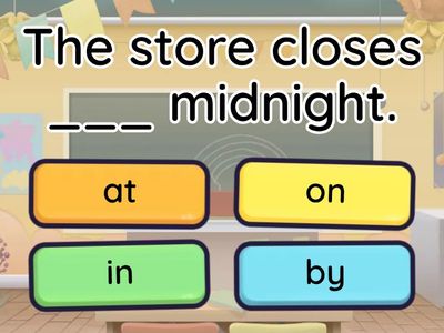 Prepositions of Time Quiz