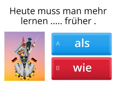 B1 /Vergleichssätze (als/wie) 