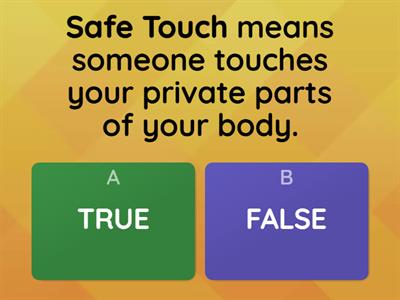 Safe Touch Unsafe Touch