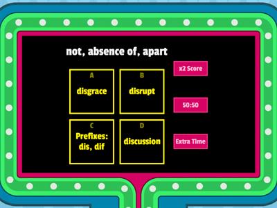 Prefix # 4 DIS, DIF Gameshow Quiz