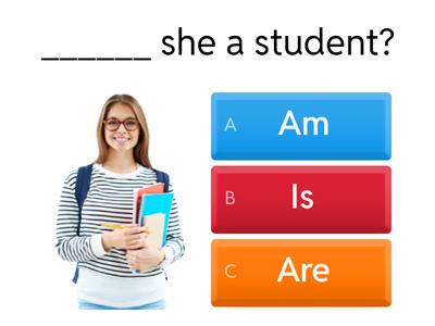  Am, Is, Are questions