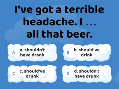 Grammar recycle. Regrets. Should have done