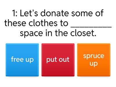 Ph22d Phrasal verbs for Destrucion and Repair Quiz espresso
