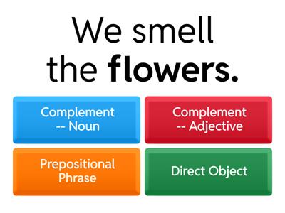 Direct Object, Complement, or Prepositional Phrase?