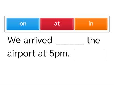 Prepositions: Place, Time, and Movement