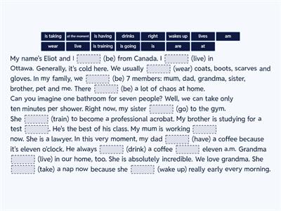 Read and complete - Present simple and continuous