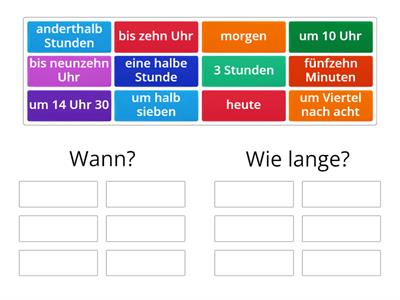 Wann oder Wie lange?
