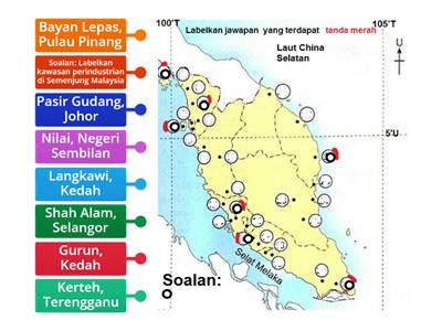 T3  Bab 7.4  Taburan Kegiatan Ekonomi Utama di Malaysia (Labelkan Taburan Perindustrian di Semenanjung  Malaysia)