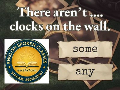 Uses of Some & Any by Vikram (esc24x7.com) 📲8901540861