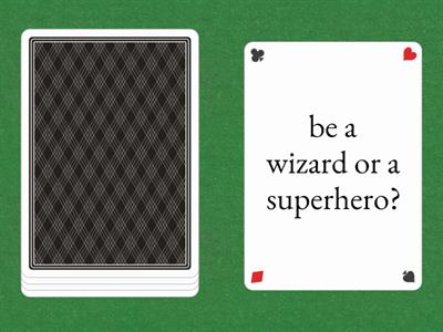 Would you rather? I'd rather...