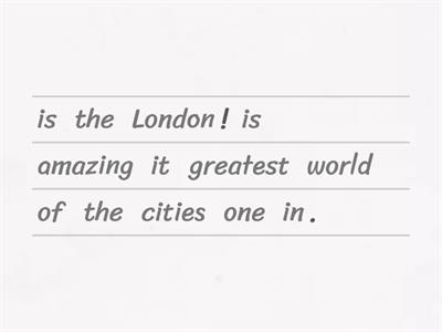 Put the words in the correct order.