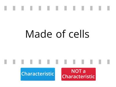 Characteristics of Living Things T/F