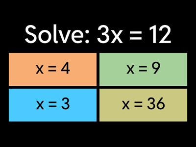 Solving One-Step Equations