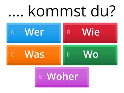  Wer/Wie/Was/Wo/Woher